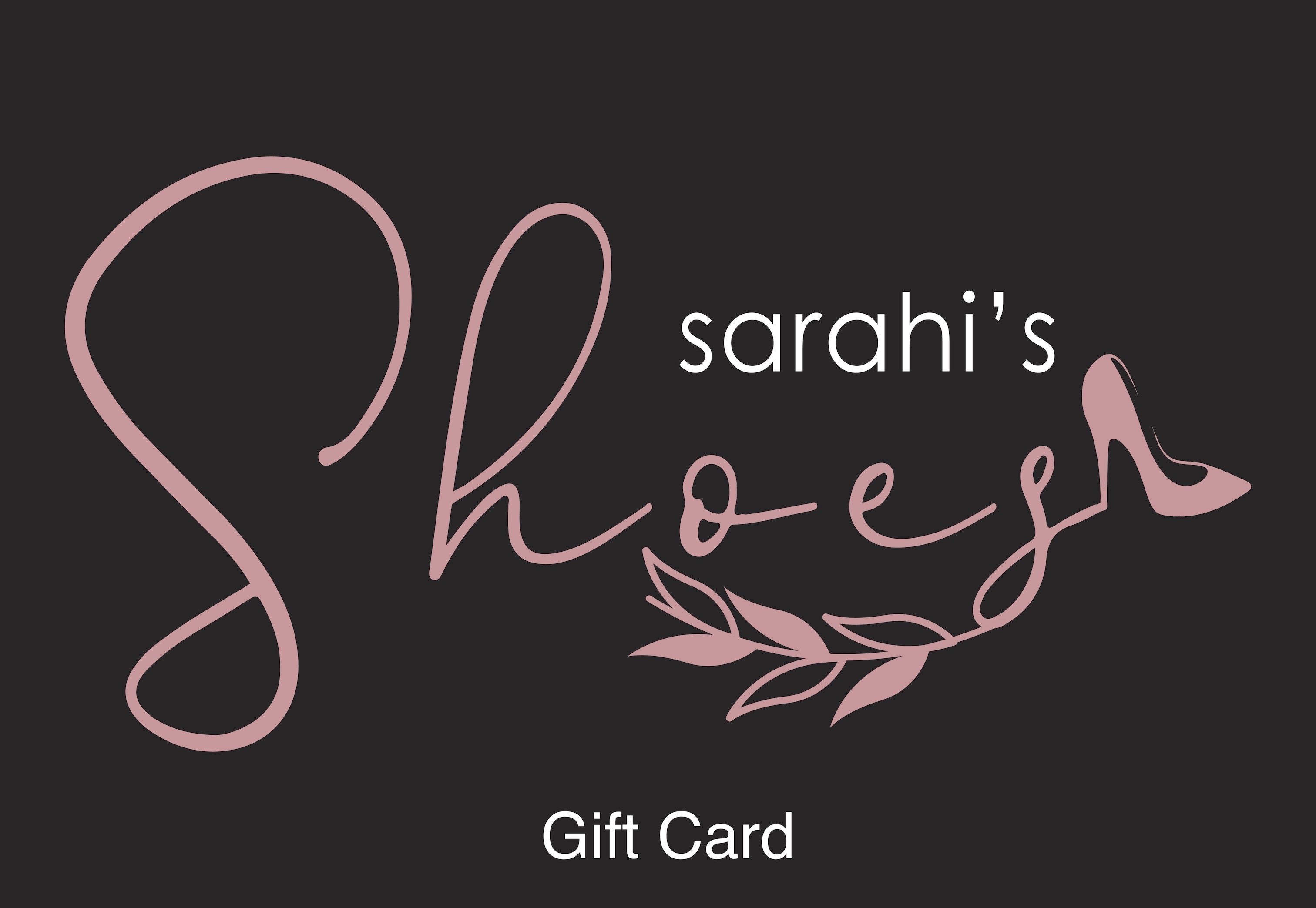 IMG_0648 SARAHI SHOES GIFT CARD - Image 1
